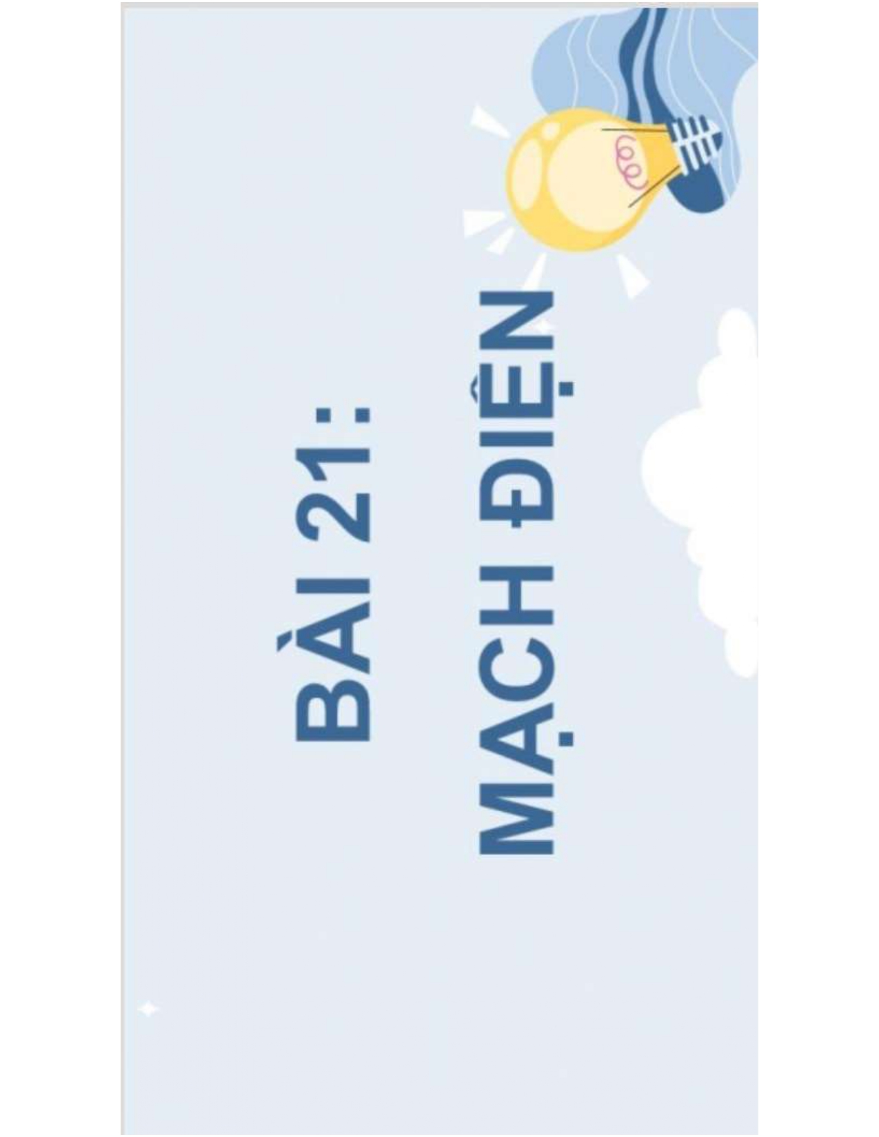 BÀI 21: MẠCH ĐIỆN