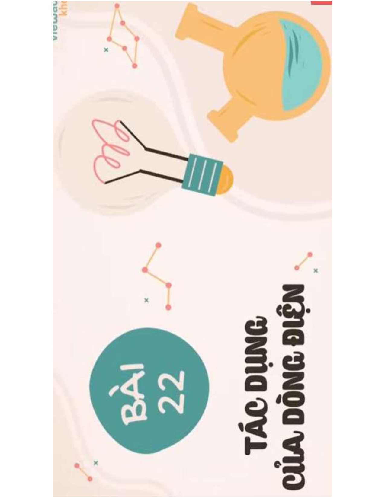 KHTN8-Bài 22 TÁC DỤNG CỦA DÒNG ĐIỆN