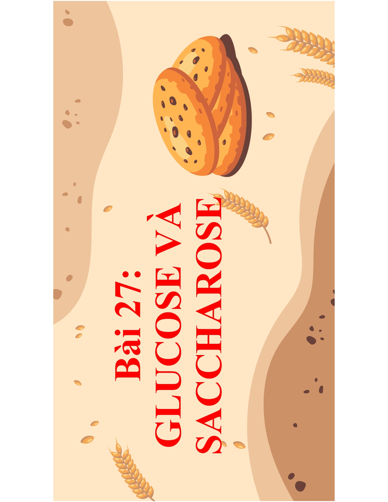 Bài 27: GLUCOSE VÀ SACCHAROSE