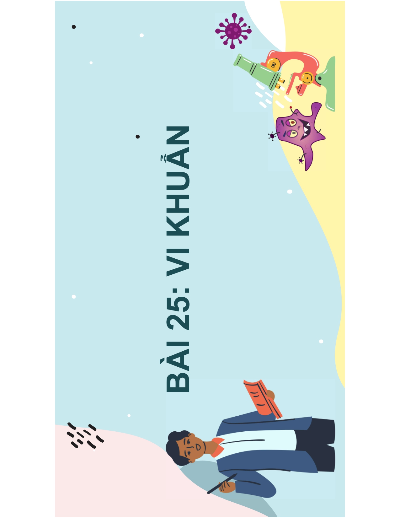 BÀI 25: VI KHUẨN